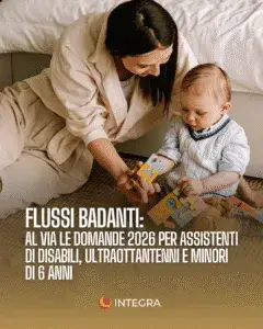 flussi 2026, badanti, babysitter, assistenza domiciliare, assistenza anziani, cura disabili, cura bambini, lavoro domestico, nulla osta, famiglia